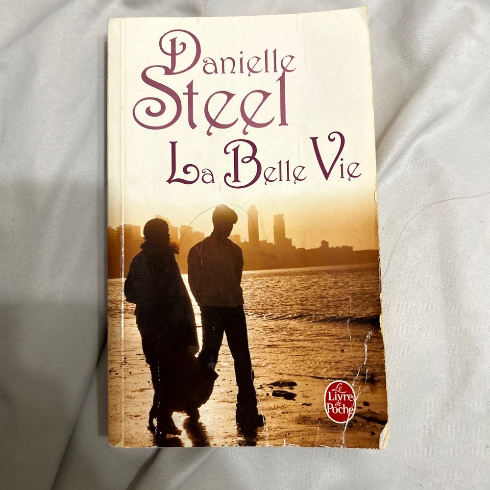 Danielle steel la belle vie Le Livre De Poche